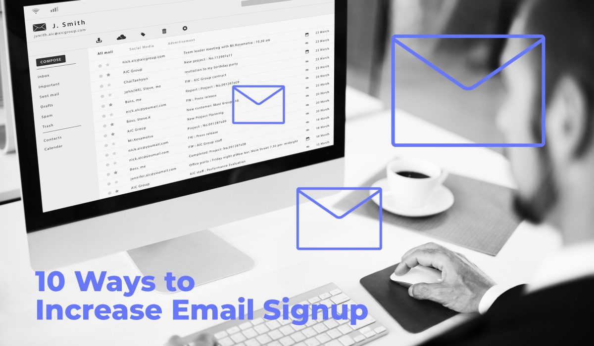 10 Ways to Increase Email Signup